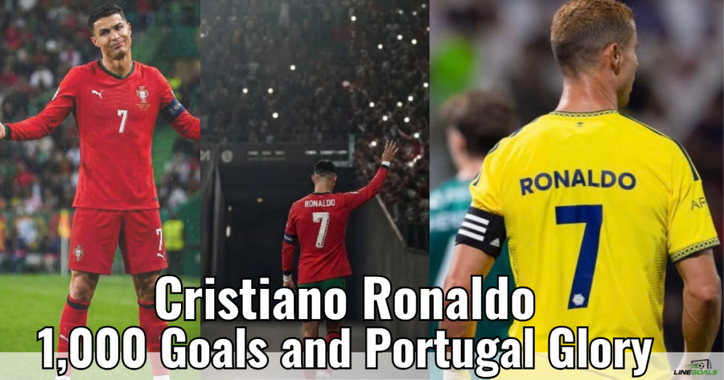 Cristiano Ronaldo 1000 goals Portugal glory